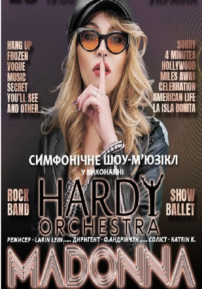 «MADONNA» World-wide symphonic musical tribute show. HARDY orchestra