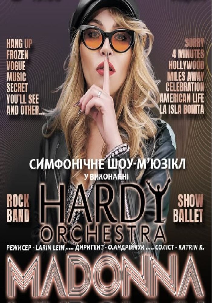 «MADONNA» World-wide symphonic musical tribute show. HARDY orchestra