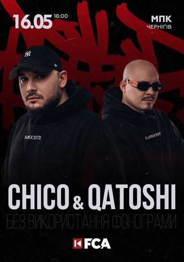 Chico & Qatoshi Chico & Qatoshi