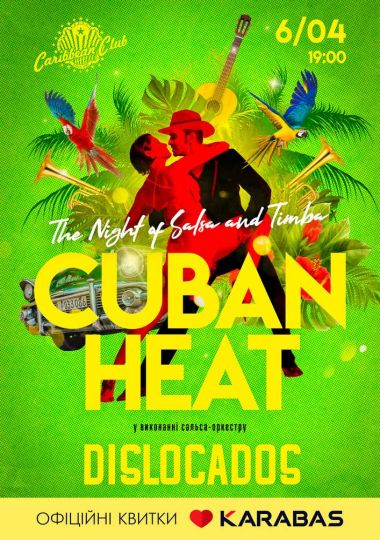 Dislocados: Cuban Heat