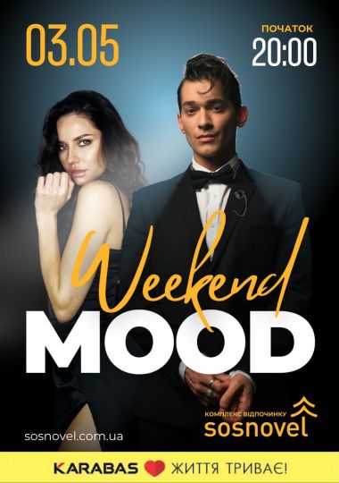 Weekend Mood у Sosnovel