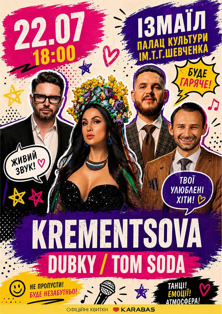 Krementsova / Dubky / Tom Soda