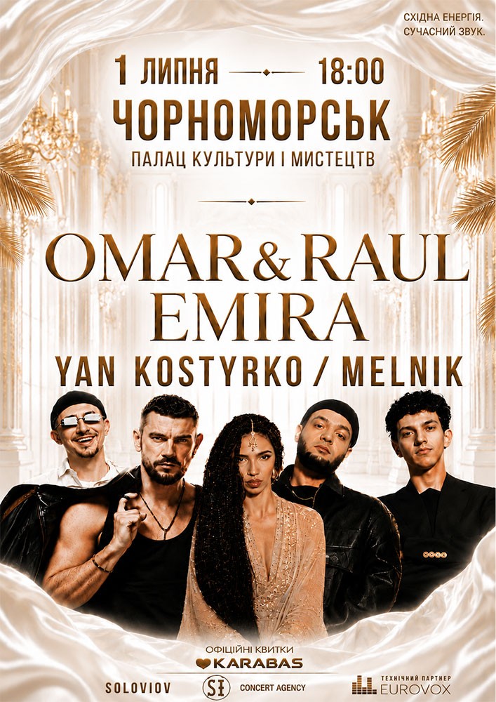 OMAR & RAUL / EMIRA / YAN KOSTYRKO / MELNIK