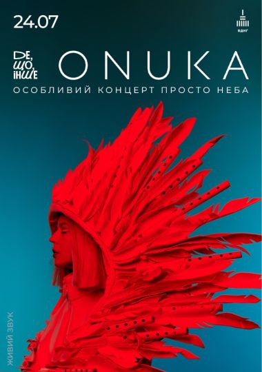 «Де, Що, Інше»: ONUKA з великим літнім лайвом