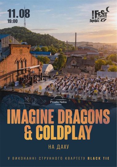 IMAGINE DRAGONS & COLDPLAY на даху