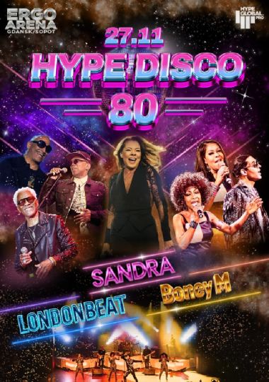 Hype DISCO 80 Festiwal: Sandra, Londonbeat, Boney M.