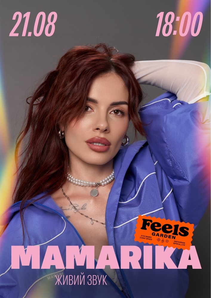 MAMARIKA у Feels Garden