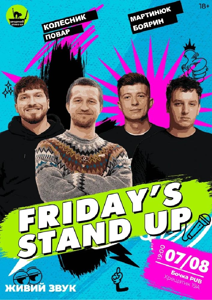 Friday`s Stand Up