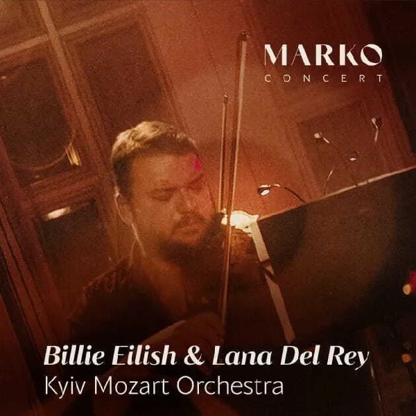 «Billie Eilish & Lana Del Rey». Kyiv Mozart Orchestra