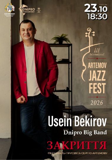 ЗАКРИТТЯ III International ARTEMOV Jazz Fest 2026. Усеін БЕКІРОВ & DNIPRO BIG BAND