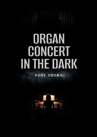Organ concert in the dark